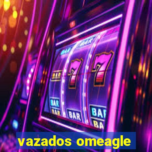 vazados omeagle